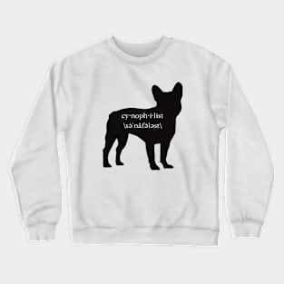 Encyclopaedia Passionum I: Cynophilist - Dog lover (French Bulldog edition) Crewneck Sweatshirt